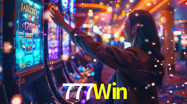 777Win: Jogos de Caça-Níqueis-Altas Recompensas, Roleta-Velocidade, Blackjack-Desafios Máximos